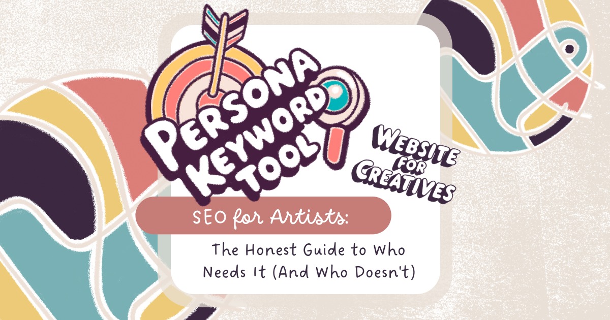 SEO for Artists: The Honest Guide to Who Needs It (And Who Doesn't)